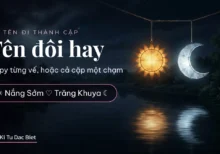 Tên đôi hay và tên nhóm: bộ tên đi thành cặp